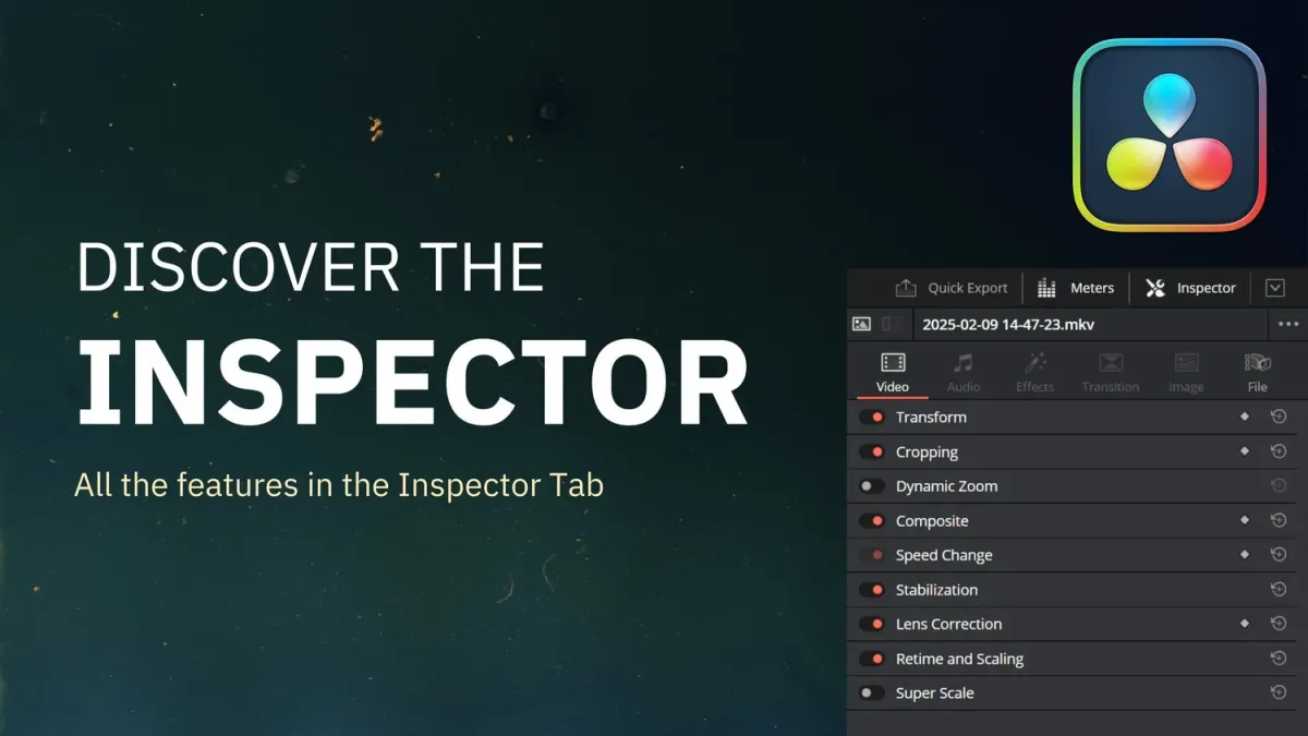 A Comprehensive Guide to the Inspector Tab in DaVinci Resolve