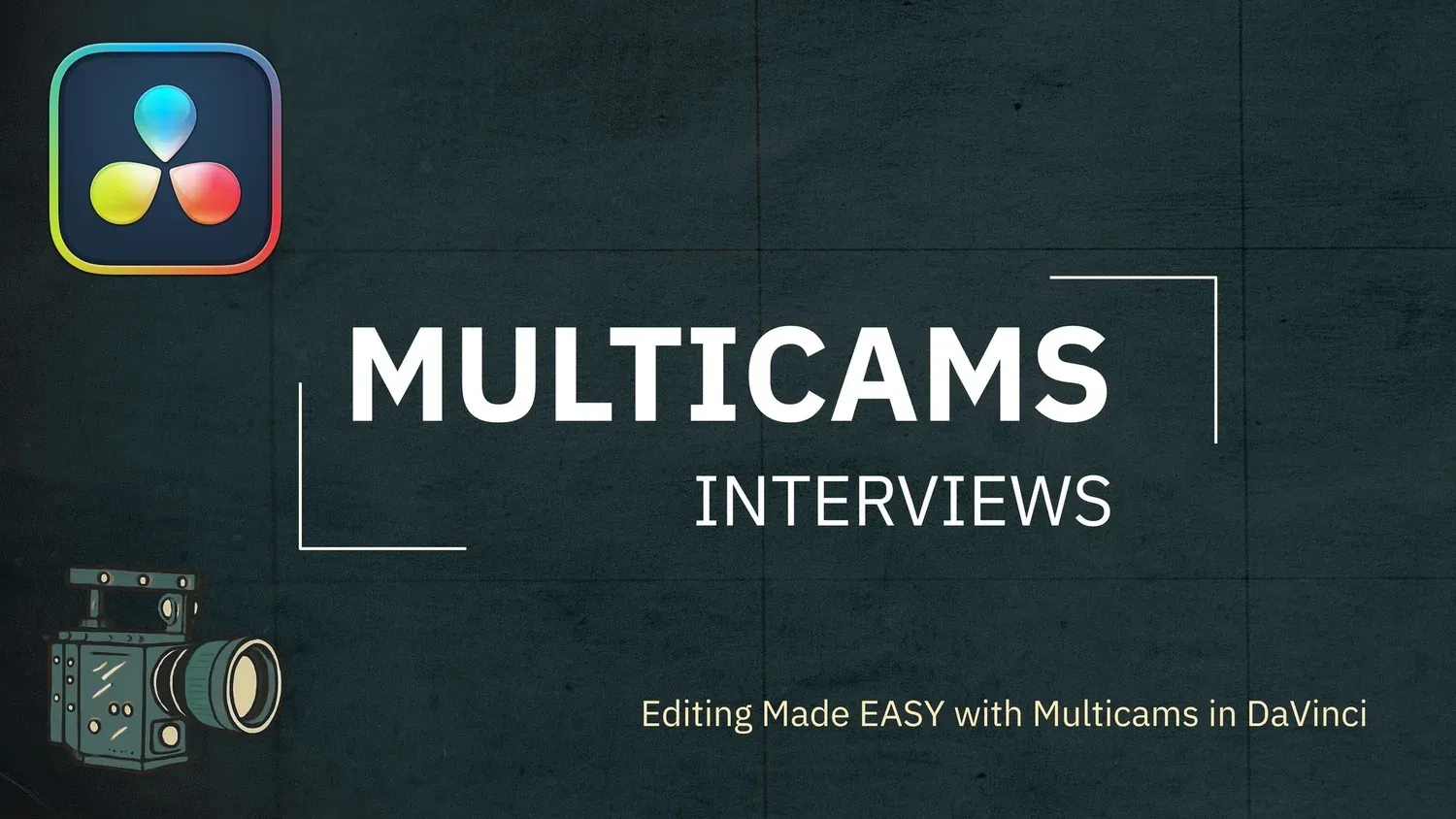 Thumbnail “Multicams interviews: editing made easy with multicams in DaVinci”, with a camera icon