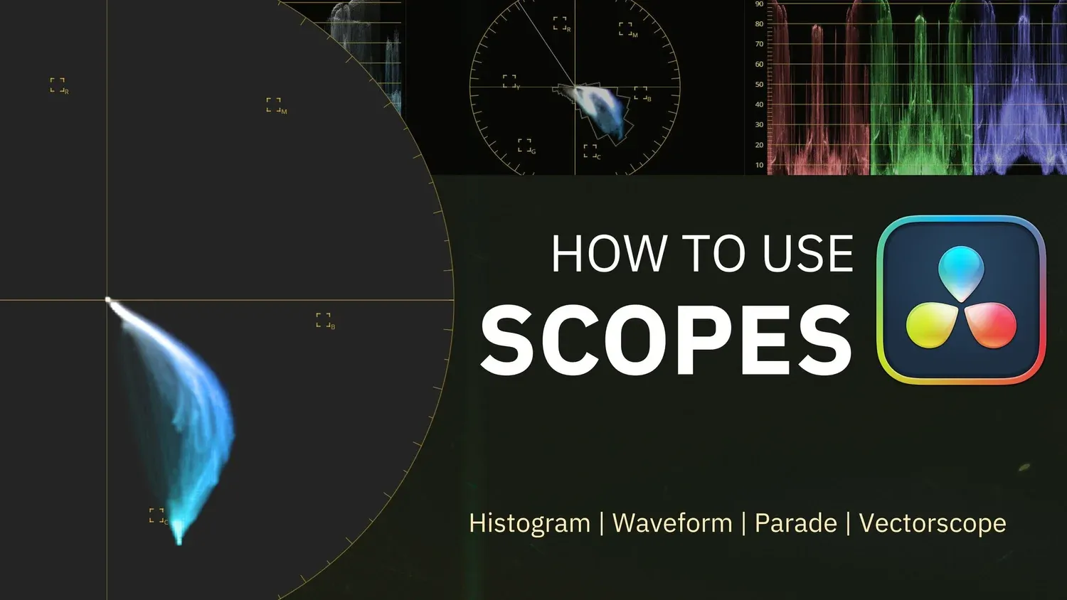 Thumbnail “How to use scopes: histogram, waveform, parade, vectorscope” over a vectorscope display